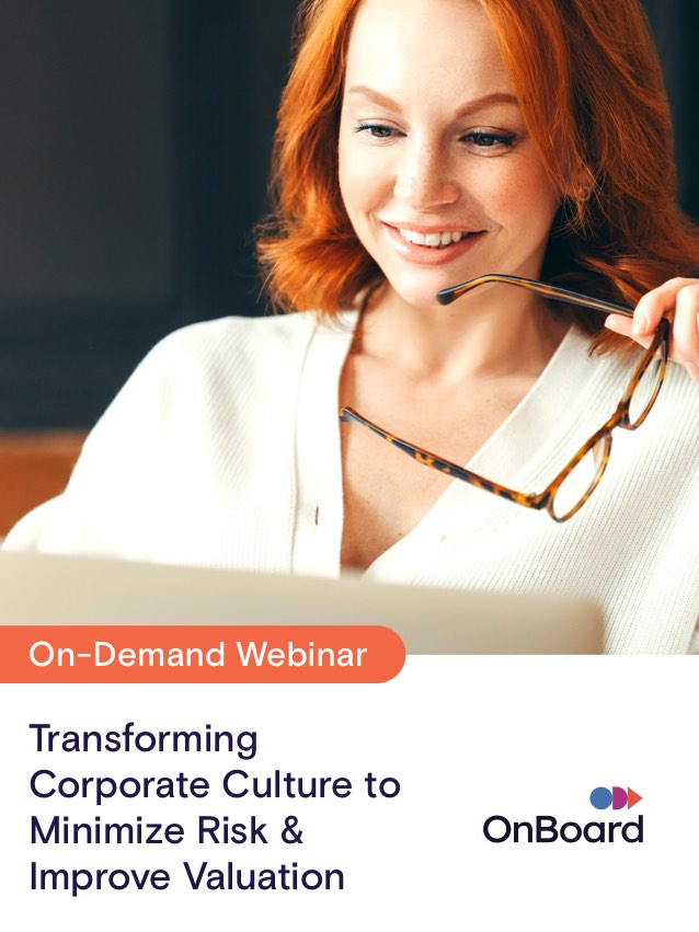 Transforming Corporate Culture to Minimize Risk & Improve Valuation